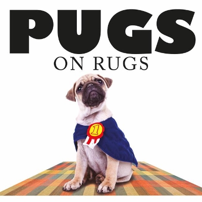 Book cover for Pugs on Rugs