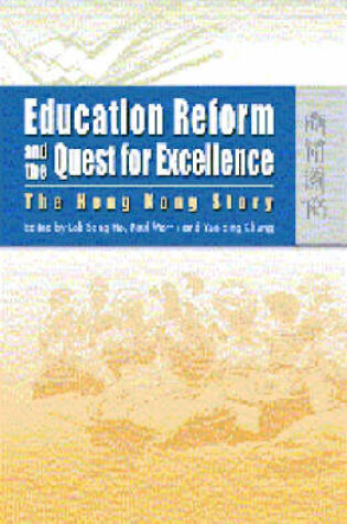 Cover of Education Reform and the Quest for Excellence - The Hong Kong Story