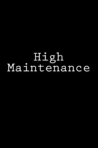 Cover of High Maintenance