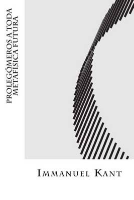 Book cover for Prolegomeros a Toda Metafisica Futura