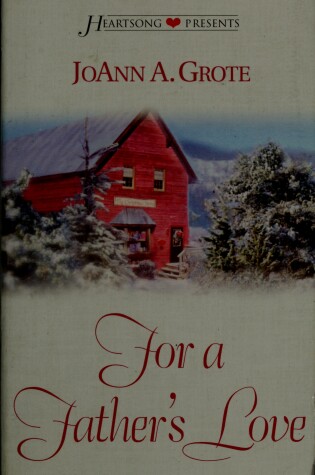 Cover of For a Father's Love