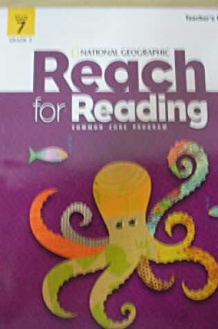 Cover of Reach for Reading Grade 2 Teachers Edition Unit 7
