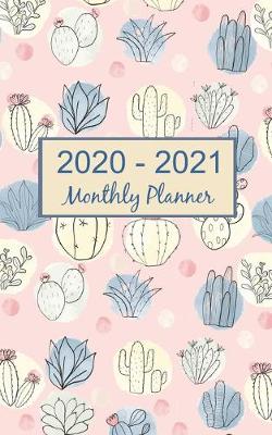 Cover of 2020 - 2021 Monthly Planner