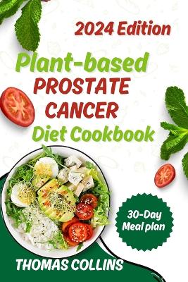 Book cover for Plant Based Prostate Cancer Diet Cookbook