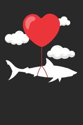 Book cover for Valentine's Day Notebook - Valentine's Day Gift for Animal Lover - Valentine's Day Shark Journal - Shark Diary