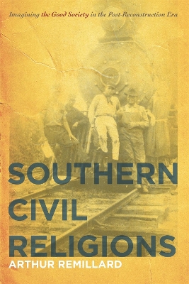 Book cover for Southern Civil Religions