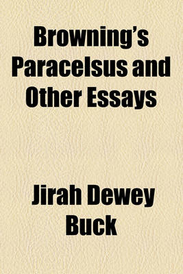 Book cover for Browning's Paracelsus and Other Essays