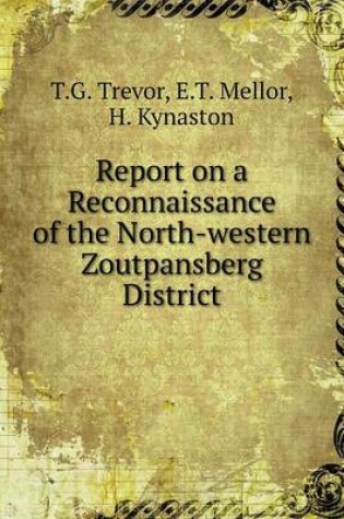 Cover of Report on a Reconnaissance of the North-western Zoutpansberg District