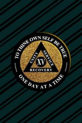 Cover of Unity Service Recovery. To Thine Own Self Be True 15