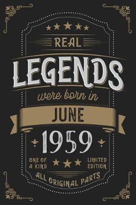 Book cover for Real Legends were born in June 1959