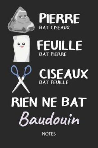 Cover of Rien ne bat Baudouin - Notes