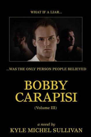Cover of Bobby Carapisi Vol. 3
