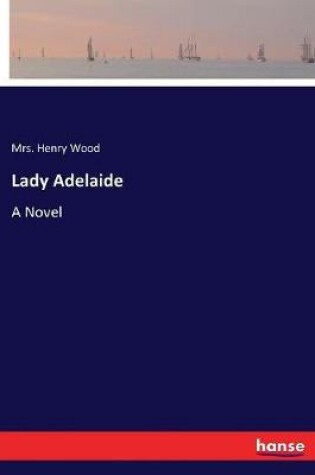 Cover of Lady Adelaide