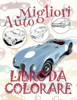 Cover of &#9996; Migliori Auto &#9998; Natale Album da Colorare &#9998; Libro da Colorare &#9997; Libri da Colorare