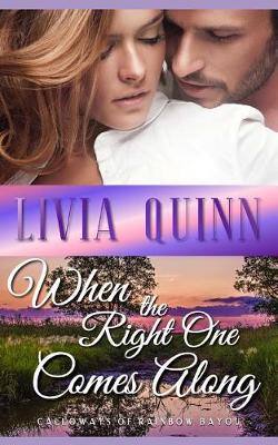 Cover of When the Right One Comes Along