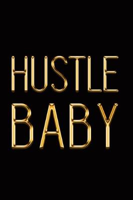 Book cover for Hustle Baby