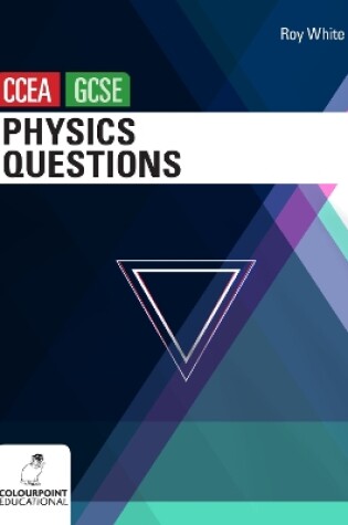 Cover of Physics Questions for CCEA GCSE