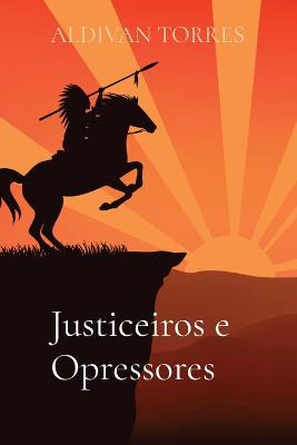 Book cover for Justiceiros e Opressores