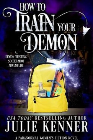 Cover of How To Train Your Demon