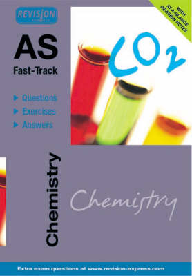 Cover of AS Fast-Track (A level Chemistry)