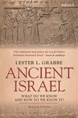 Book cover for Ancient Israel: What Do We Know and How Do We Know It?