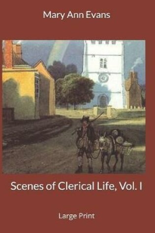 Cover of Scenes of Clerical Life, Vol. I