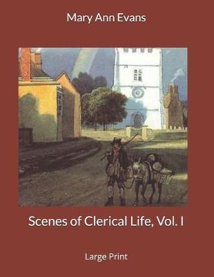 Book cover for Scenes of Clerical Life, Vol. I