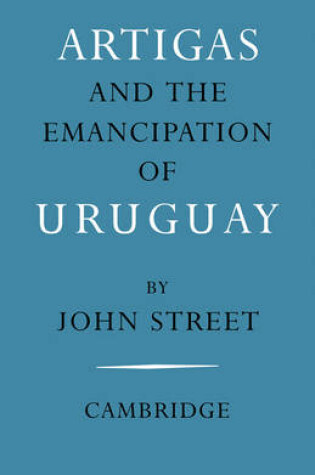 Cover of Artigas and the Emancipation of Uruguay