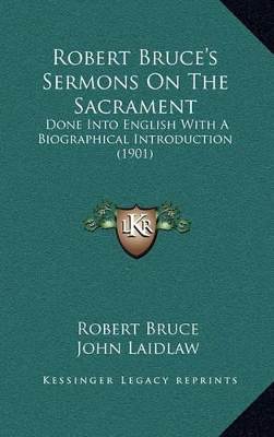 Book cover for Robert Bruce's Sermons on the Sacrament