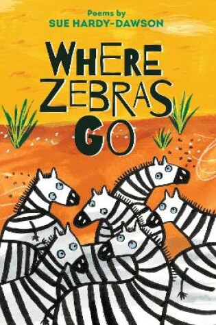 Cover of Where Zebras Go