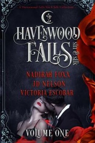 Cover of Havenwood Falls Sin & Silk Volume One