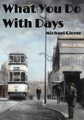 Book cover for What You Do With Days