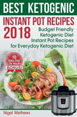 Cover of Best Ketogenic Instant Pot Recipes 2018
