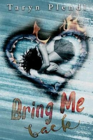 Cover of Bring Me Back