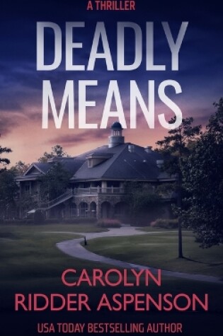 Cover of Deadly Means