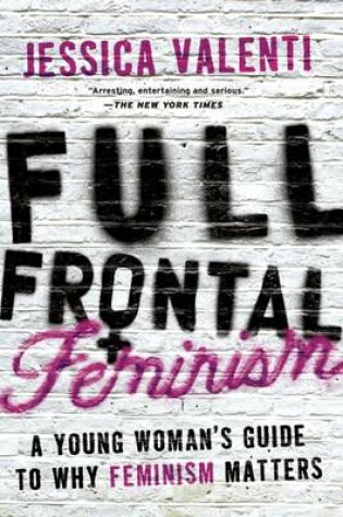 Cover of Full Frontal Feminism
