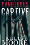 Book cover for Dangerous Captive