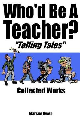 Cover of Who'd Be A Teacher? Collection