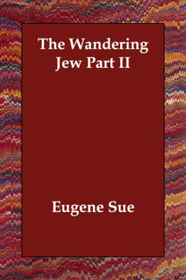 Book cover for The Wandering Jew Part II