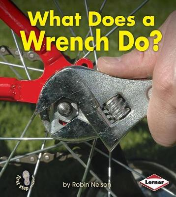 Book cover for What Does a Wrench Do?