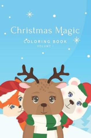 Cover of Christmas Magic Coloring Book Volume I