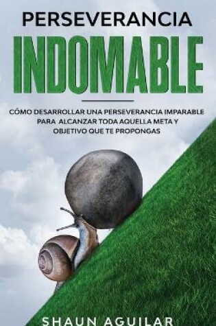 Cover of Perseverancia Indomable