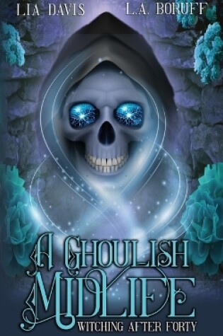 Cover of A Ghoulish Midlife