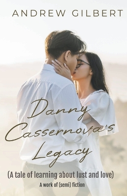 Book cover for Danny Cassernova's Legacy