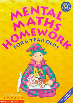 Book cover for Mental Maths Homework for 6 Year Olds