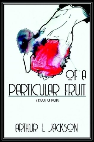 Cover of Of a Particular Fruit