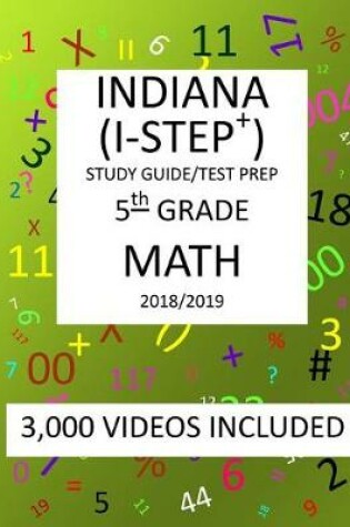 Cover of 5th Grade INDIANA I-STEP+ 2019 MATH, Test Prep