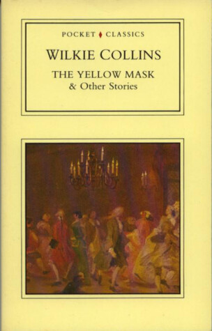 Book cover for The Yellow Mask and Other Stories
