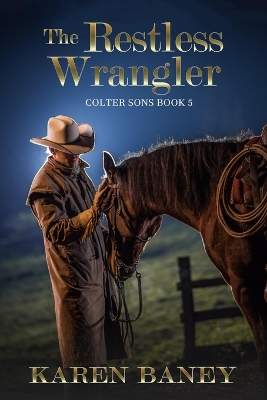 Book cover for The Restless Wrangler