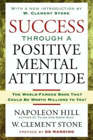 Cover of Success Through a Positive Mental Attitude